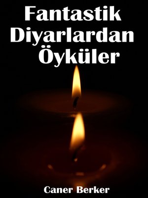 cover image of Fantastik Diyarlardan Öyküler